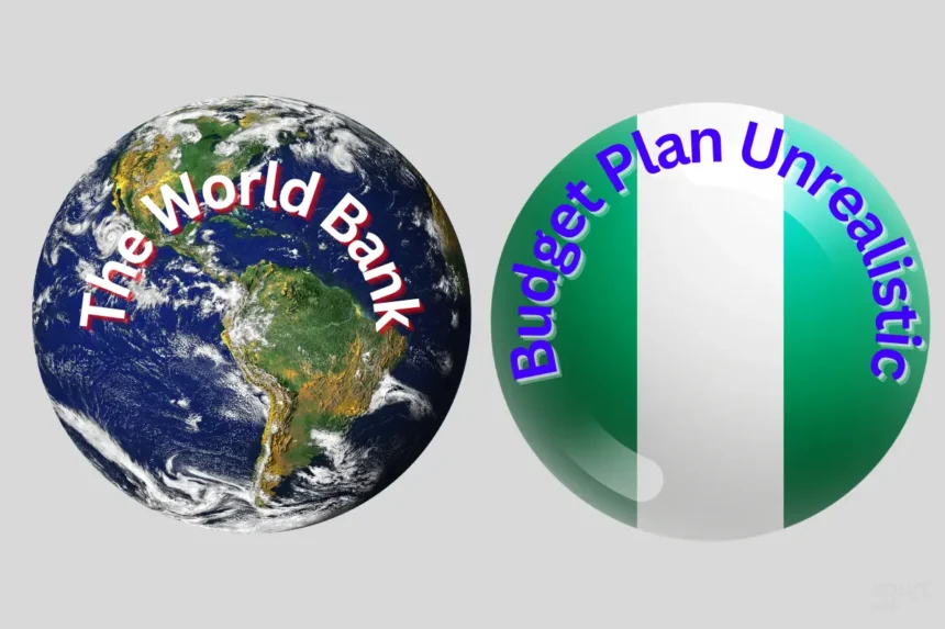 World Bank Warns Nigeria’s 2025 Budget